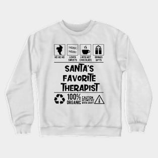 Santa's Favorite Therapist Santa Claus Crewneck Sweatshirt